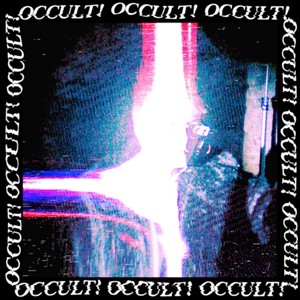 Occult! Occult! Occult!