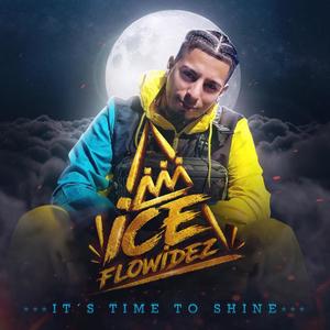 Its Time to Shine (Explicit)