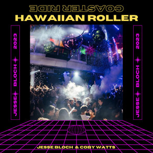 Hawaiian Roller Coaster Ride (Explicit)