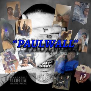 Paul Wall (Explicit)