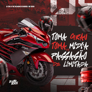 Toma Grau Toma Midia Vs Passadão de Limitada (Explicit)