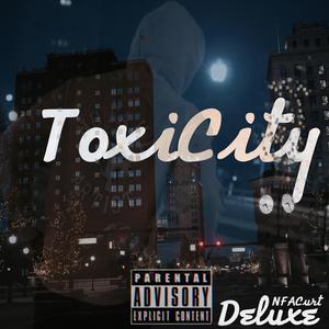 ToxiCity (Deluxe)