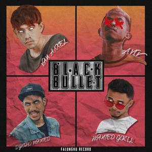 Black Bullet(feat. Aviv Dyntho Wanted Wanted Gokil) (Explicit)