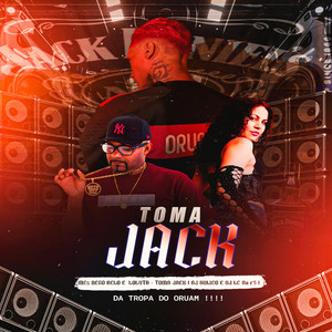 TOMA JACK X TROPA DO ORUAM (Explicit)