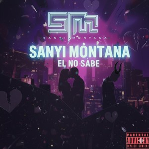 El No Sabe (Explicit)