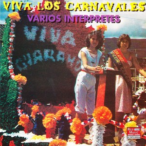 Viva los Carnavales