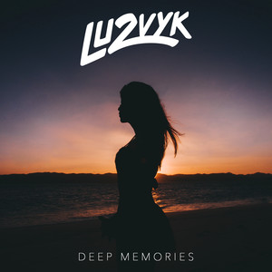 Deep Memories (Explicit)