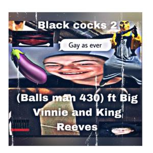Call of duty Black Cocks 2 (feat. Big Vinnie & Kian Reevez)