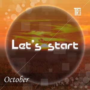 Let's Start October