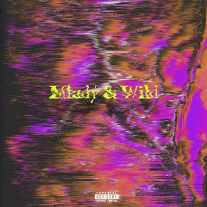 Mladý & Wild (Explicit)