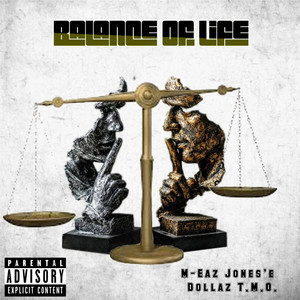 Balance Of Life (Explicit)