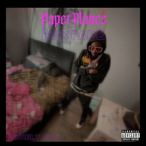 Paper Planes (Explicit)