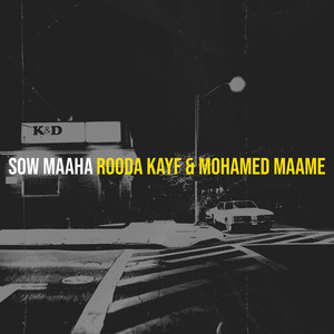 Sow Maaha (Explicit)