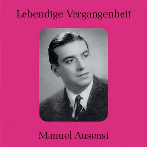 Lebendige Vergangenheit - Manuel Ausensi - Rivolgete a lui lo sguardo Konzertarie