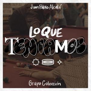 Lo que teníamos (Remix)