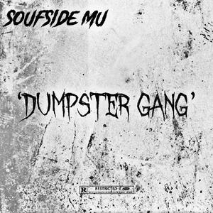 Dumpster Gang (Explicit)