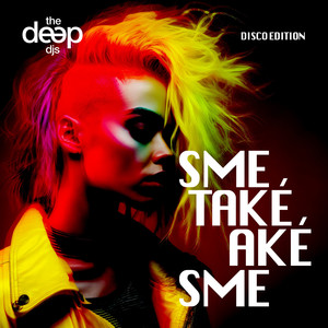 Sme také, aké sme (feat. Beáta Dubasová) (Disco Edition)