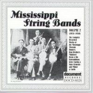 Mississippi String Bands Vol. 2 (1928-1930)