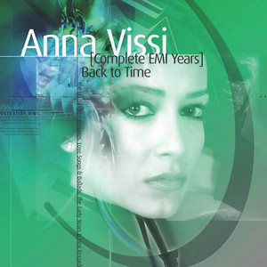 Anna Vissi - Back To Time (The Complete EMI Years Collection)