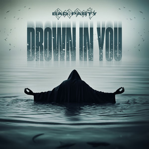 Drown In You (Explicit)