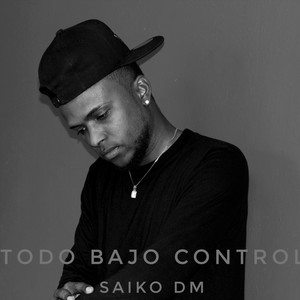 Todo Bajo Control (Explicit)