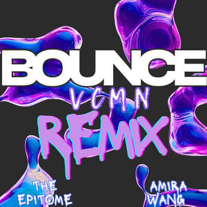 Bounce (Remix) [Explicit]