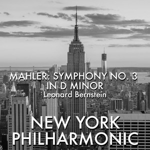 Mahler: Symphony No 3 in D Minor