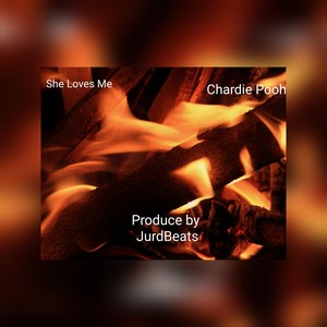 She Loves Me (Explicit)