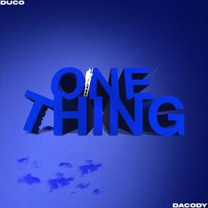 One Thing (Explicit)