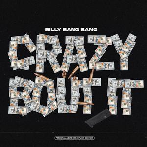 Crazy Bout It (Explicit)