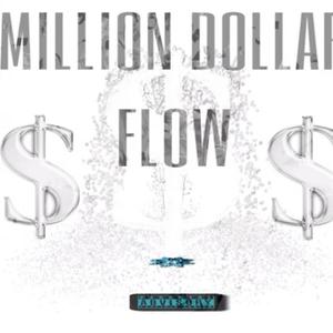 Million Dollar Flow (Explicit)