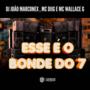 Esse é o Bonde do 7 (Explicit)
