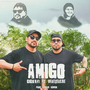 Amigo (feat. Deaeseache)