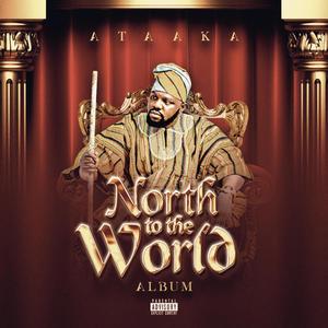 North to the World (Explicit)