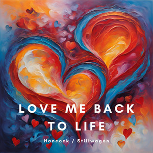 Love Me Back to Life