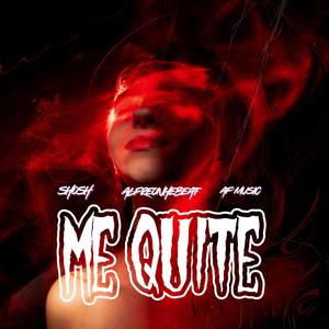 Me Quité (feat. AF Music & AlfreOnTheBeat)
