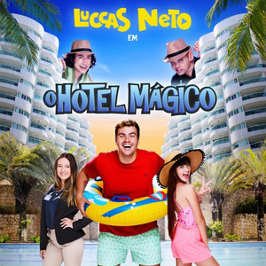 Luccas Neto Em: o Hotel Mágico