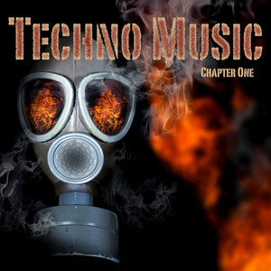 Techno Music - Chapter One (Explicit)