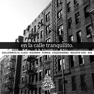 En la Calle Tranquilito (Explicit)