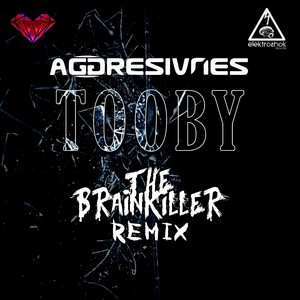 Tooby (The Brainkiller Remix)
