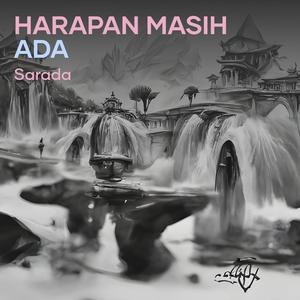 Harapan masih ada