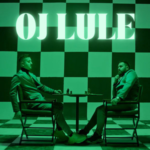 Oj Lule (Explicit)