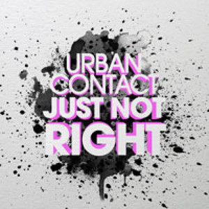 Just Not Right (Extended Mix)