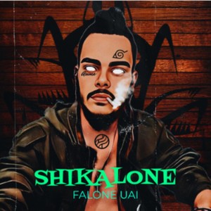 Shikalone