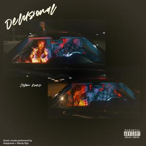 Delusional (Explicit)