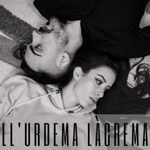 Ll'urdema Lacrema (feat. Somak Sinha)