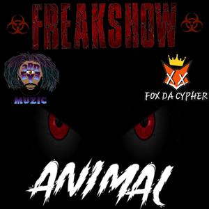 Animal (feat. 3rd Eye & Fox Da Cypher) (Explicit)