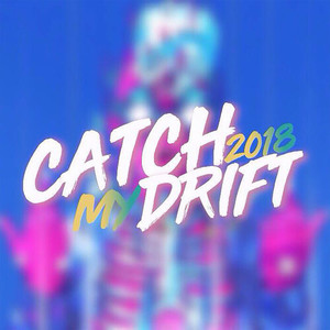 Catch My Drift 2018