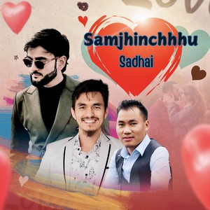 Samjhinchhu Sadhai