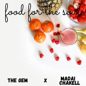 Food For The Soul (feat. Madaí Chakell)